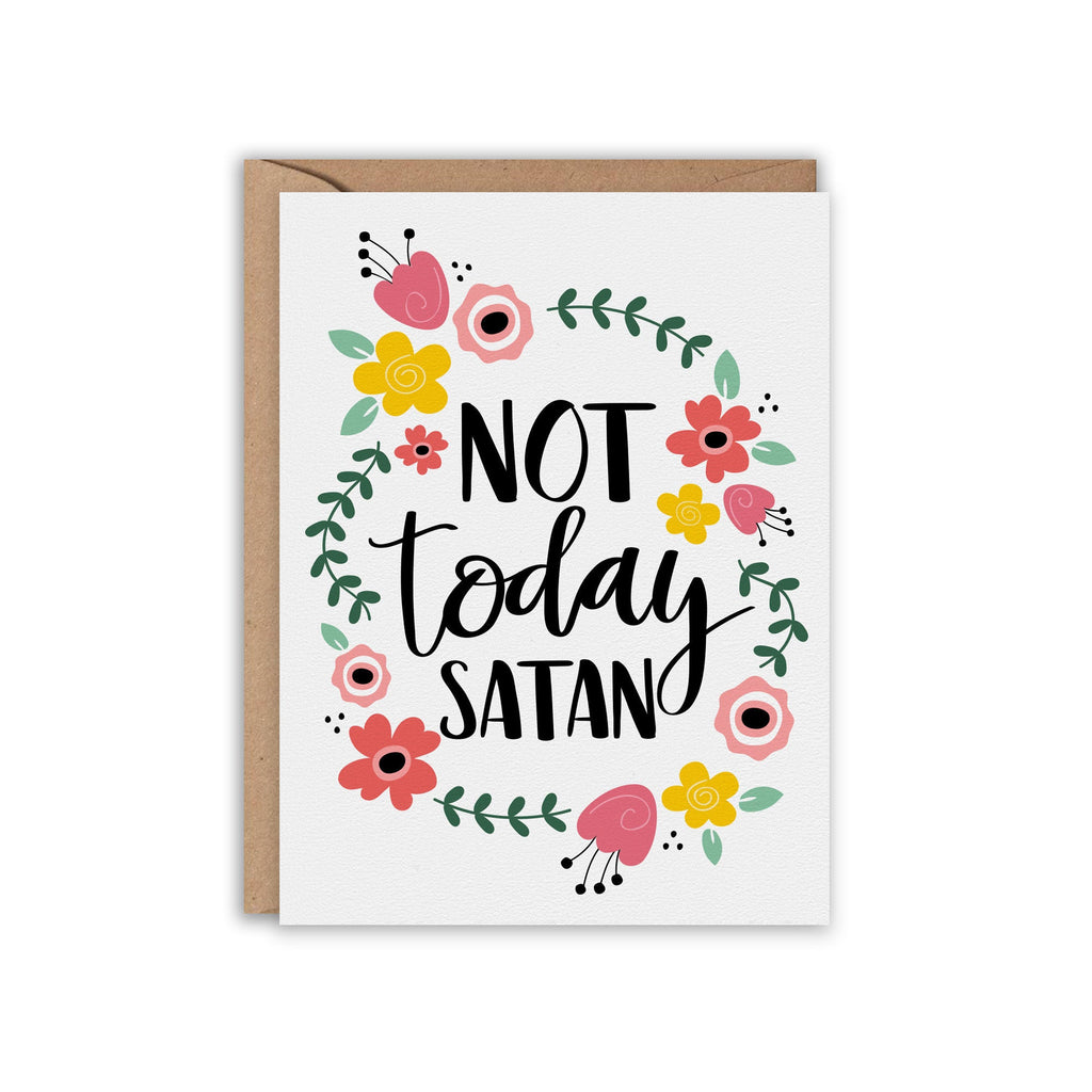 NOT today Satan Greeting Card