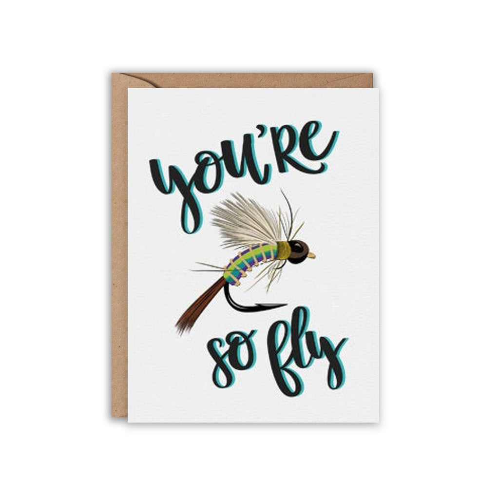 You're so Fly Card