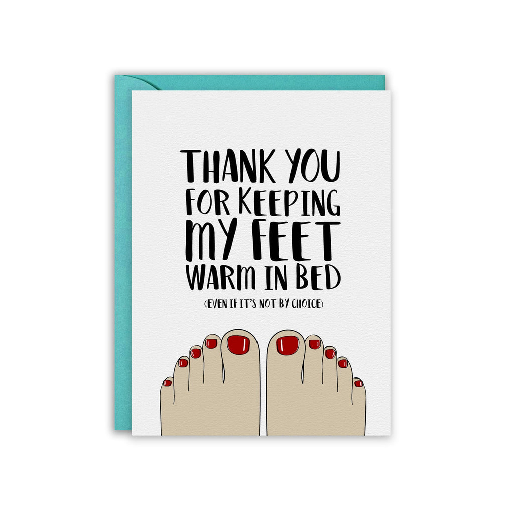 Thank You for Keeping My Feet Warm in Bed Card