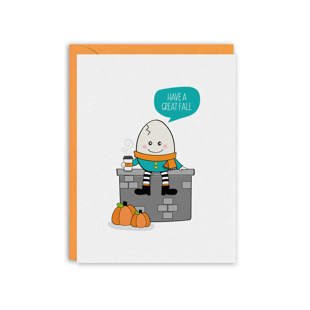 Humpty Dumpty Have a Great Fall Greeting Card