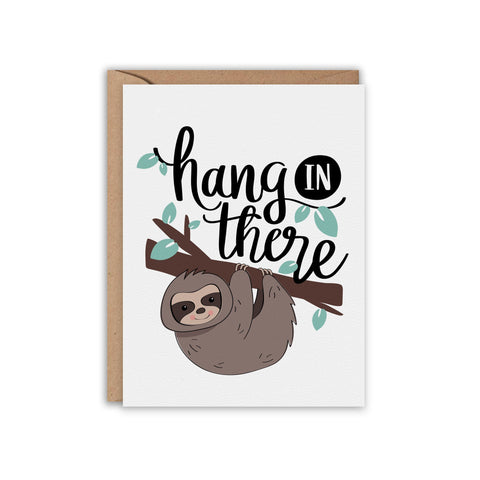 Hang in there Sloth Greeting Card