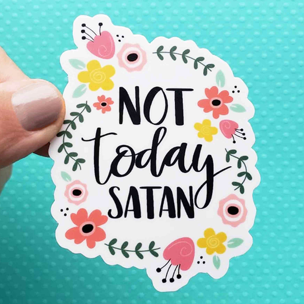 NOT today Satan Vinyl Sticker